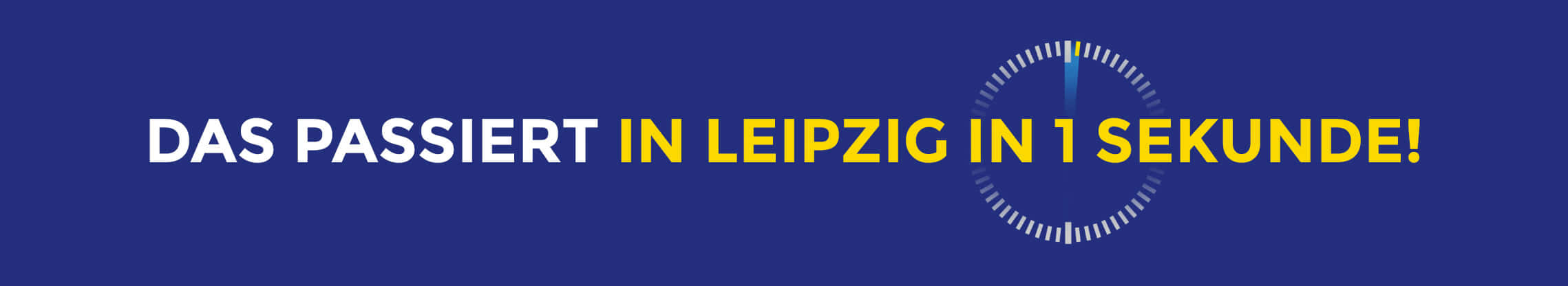 Das passiert in Leipzig in 1 Sekunde